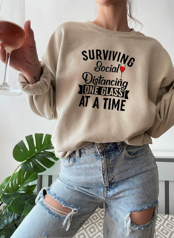 Surviving Social Distancing One Glass at a Time Sweatshirt